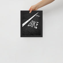 Load image into Gallery viewer, Only Bike | Framed poster