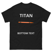 Load image into Gallery viewer, TITAN BOTTOM TEXT | Men's heavyweight tee