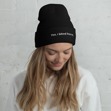 Load image into Gallery viewer, Yes, I biked here - Cuffed Beanie