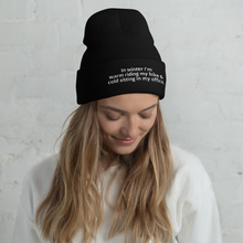 Load image into Gallery viewer, Warm riding my bike &amp; cold in my office - Cuffed Beanie