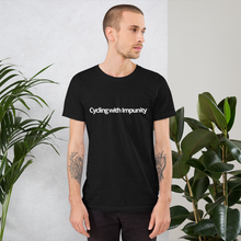 Load image into Gallery viewer, Cycling with Impunity | Short-Sleeve Unisex T-Shirt