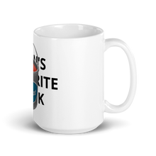 Load image into Gallery viewer, TITAN's FAVOURITE DRINK | White glossy mug