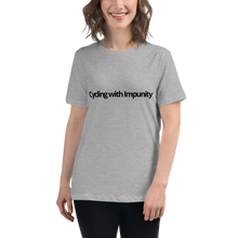 Load image into Gallery viewer, Cycling with Impunity | Women's Relaxed T-Shirt
