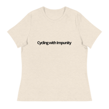 Load image into Gallery viewer, Cycling with Impunity | Women's Relaxed T-Shirt