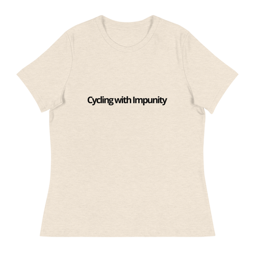 Cycling with Impunity | Women's Relaxed T-Shirt