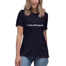 Load image into Gallery viewer, Cycling with Impunity | Women&#39;s Relaxed T-Shirt